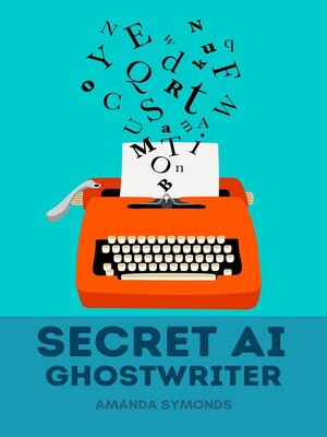 cover image of Secret AI Ghostwriter